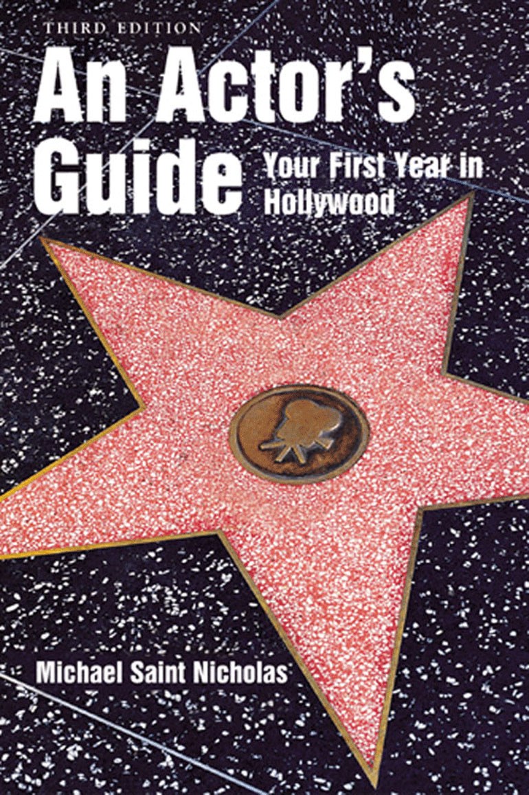 An Actors Guide Your First Year in Hollywood Cover